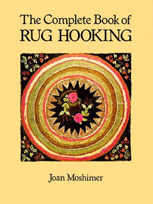 cover image of The Complete Book of Rug Hooking